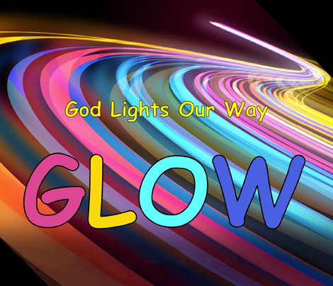 God Lights Our Way GLOW -- letters against a swirled array of glowing tubes of  color