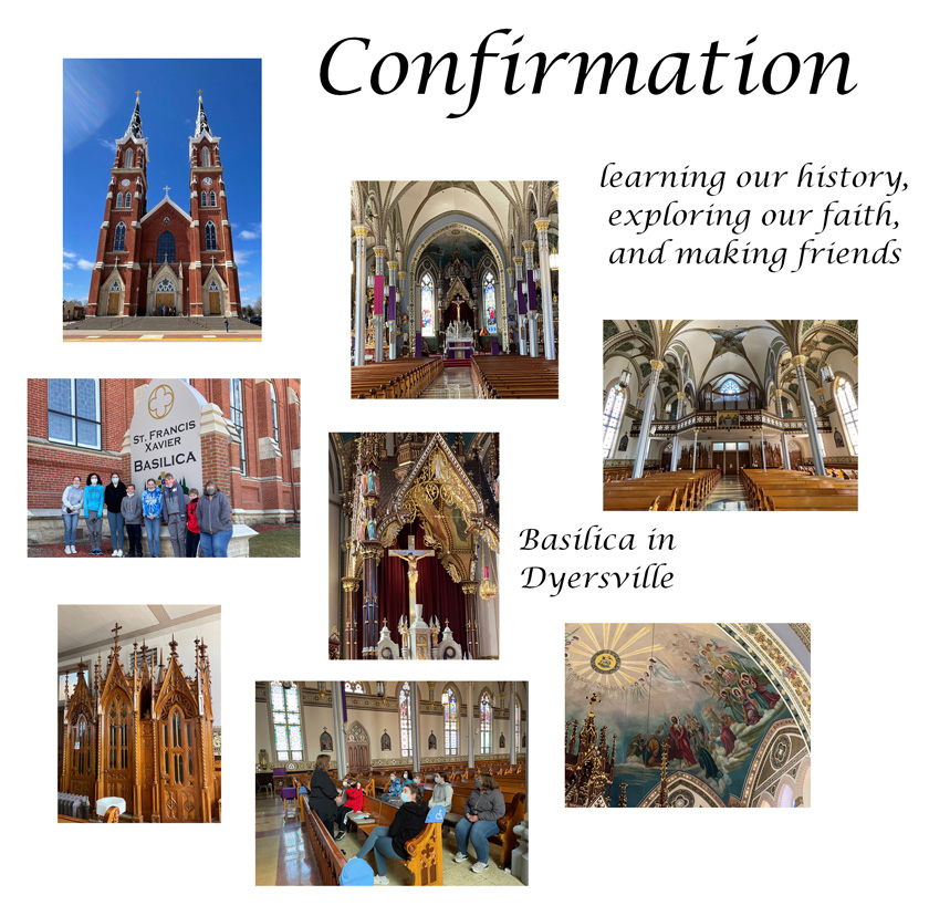 Confirmation:  learning our history, exploring our faith, and making friends